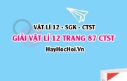 Giải Vật lí 12 trang 87 Chân trời sáng tạo SGK